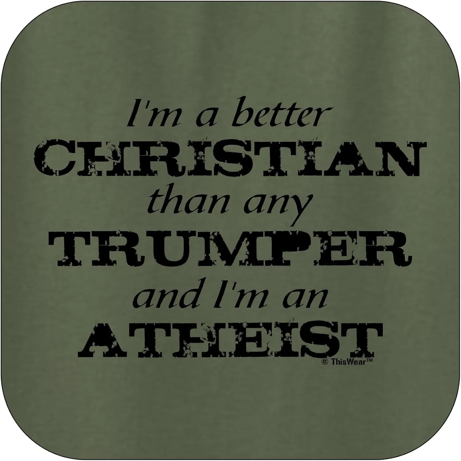 Better Christian I'm Atheist Unisex Short Sleeve or Long Sleeve T-Shirt