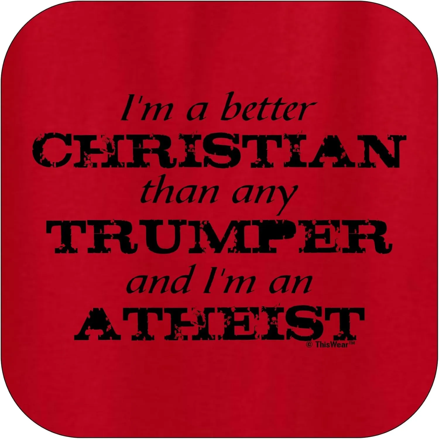 Better Christian I'm Atheist Unisex Short Sleeve or Long Sleeve T-Shirt