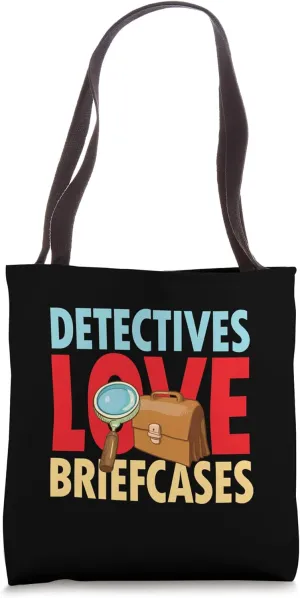 Detectives Love Briefcases Tote Bag