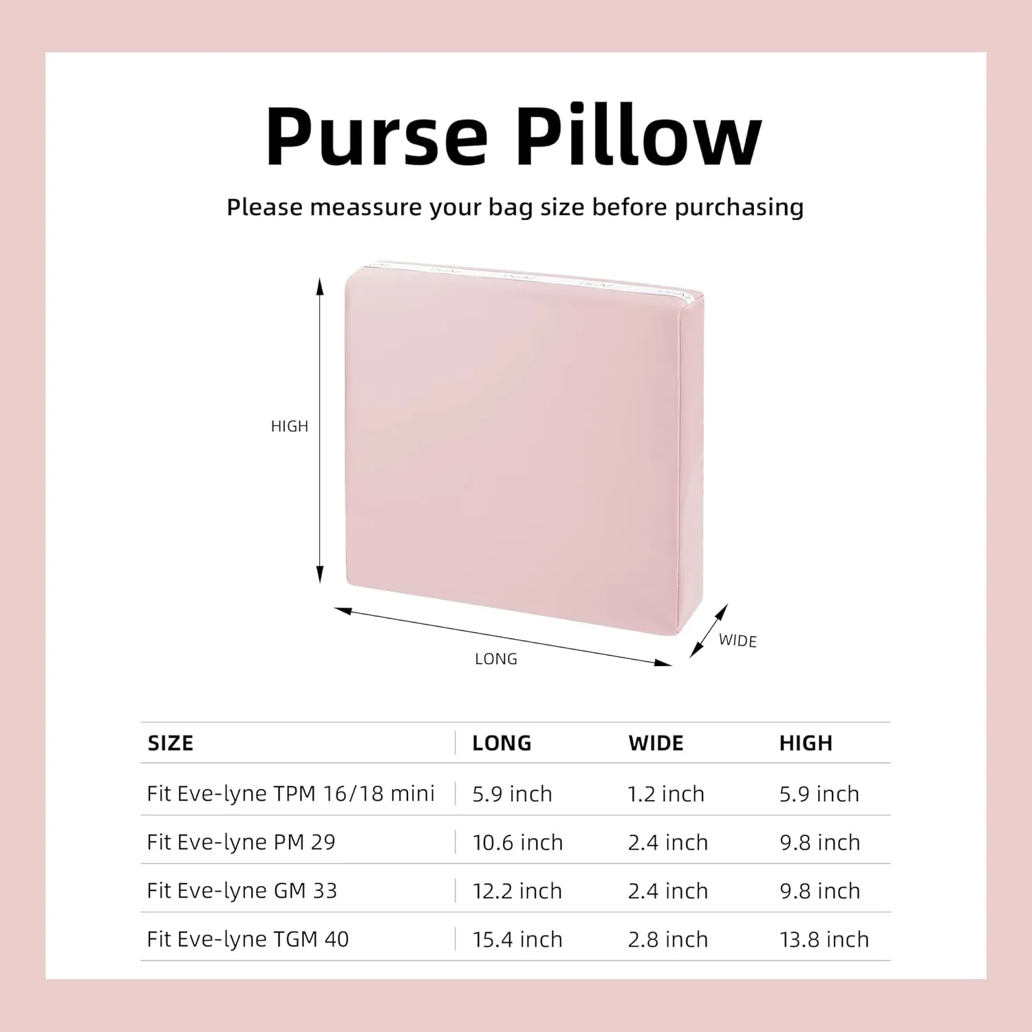 DGAZ Purse Pillow Shaper Insert for Evelyne TPM/PM/GM/TGM Bags, Silky Pillow Shaper for Luxury Handbags(Pink,PM 29)