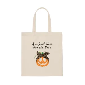 I'm Just Here For The Boos Canvas Tote Bag Fall Bag Funny Booze Sayings Halloween Bag Autumn Gift Fall Funny Tote Funny Tote Bags