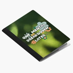 One Mental Breakdown Later Passport Cover - Anxiety Passport Book Holders for Women and Men - Funny Therapist Travel Must Haves Accessories