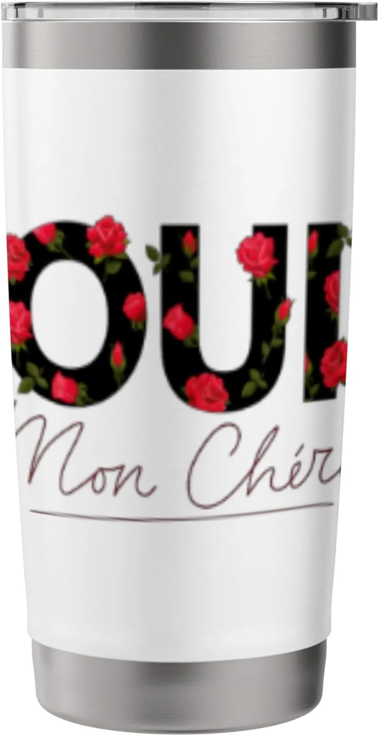 Oui Mon Cheri Cool French Expression Quotes Graphic Designs Stainless Steel Insulated Tumbler