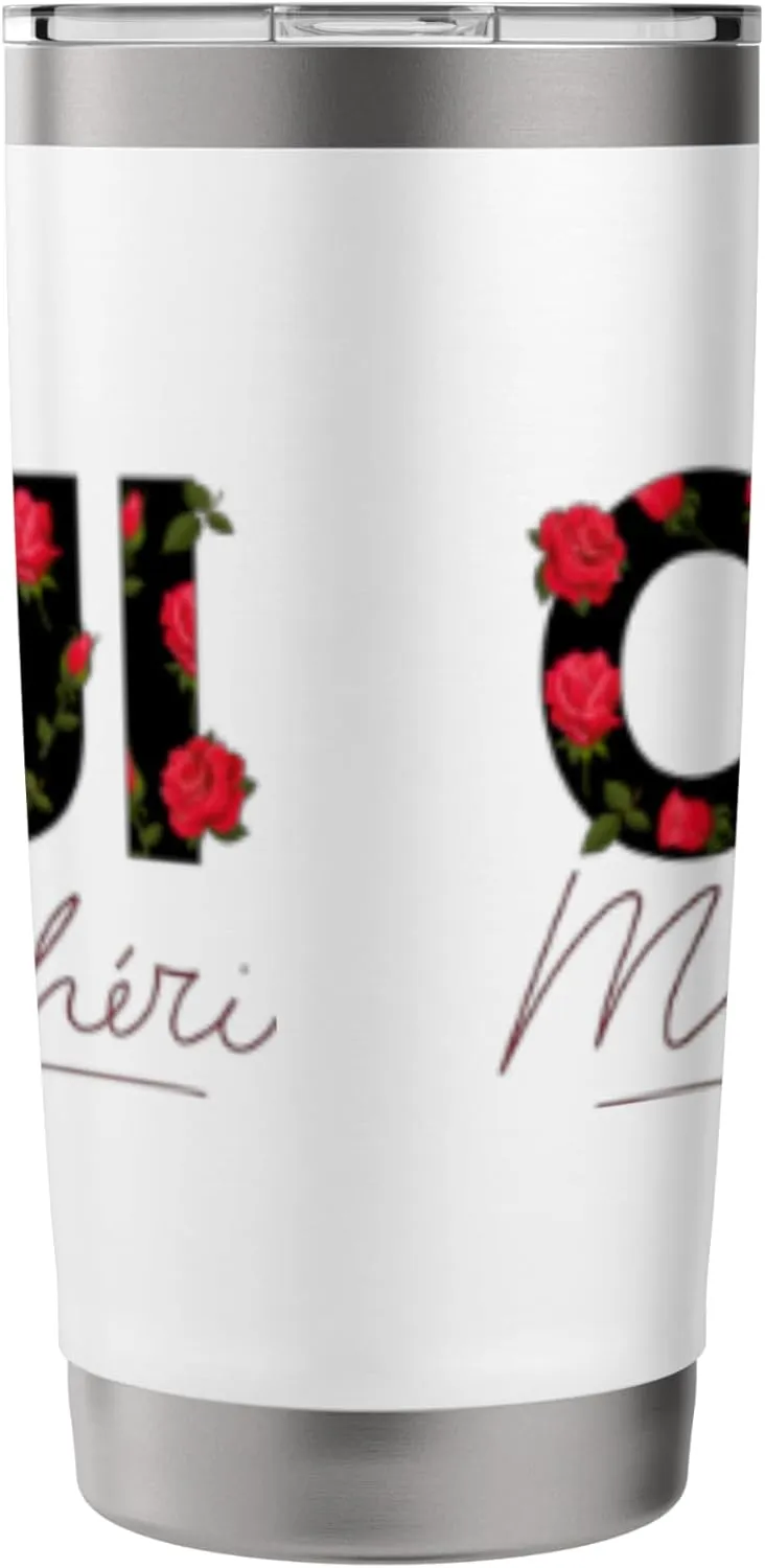 Oui Mon Cheri Cool French Expression Quotes Graphic Designs Stainless Steel Insulated Tumbler