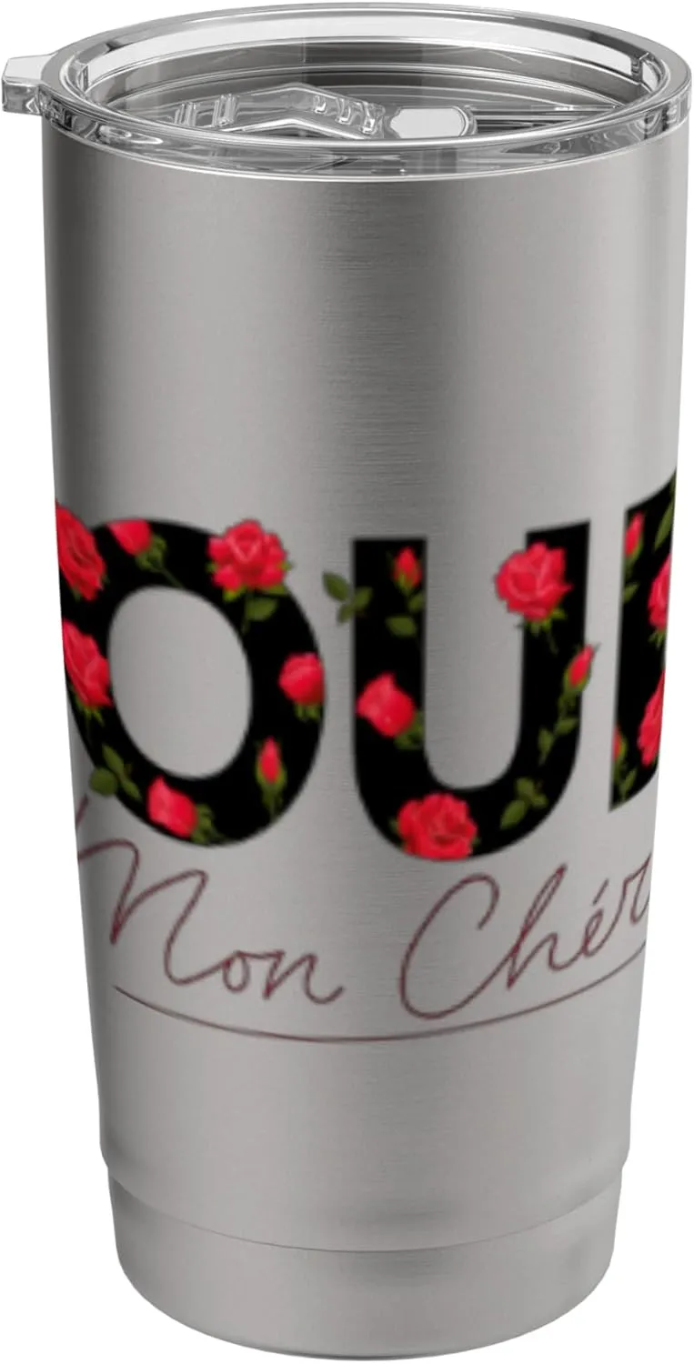 Oui Mon Cheri Cool French Expression Quotes Graphic Designs Stainless Steel Insulated Tumbler